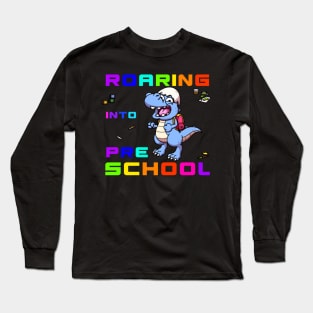 Roaring Into Preschool Long Sleeve T-Shirt